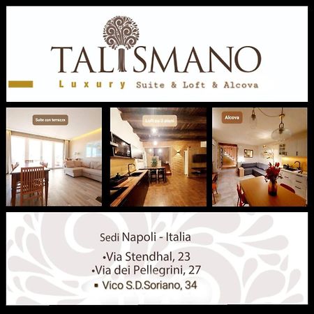 Talismano Luxury Suite & Loft & Alcova Napoli Eksteriør bilde